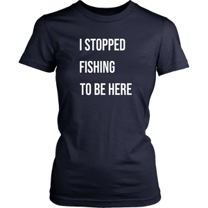 Stopped Fishing