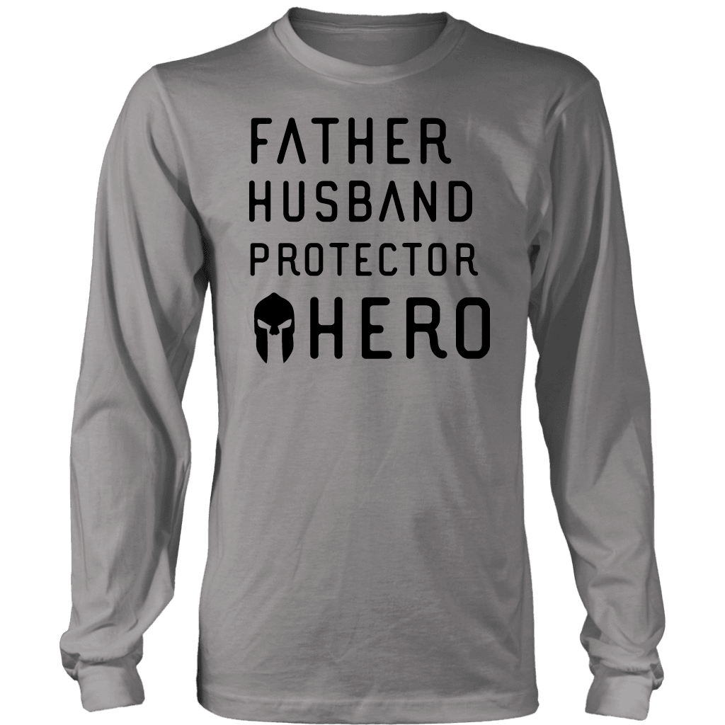 Father Husband Protector Hero Spartan Black T-shirt District Long Sleeve Shirt Grey S