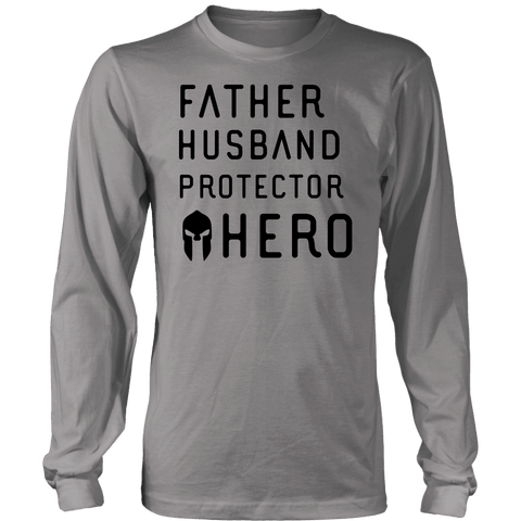Image of Father Husband Protector Hero Spartan Black T-shirt District Long Sleeve Shirt Grey S