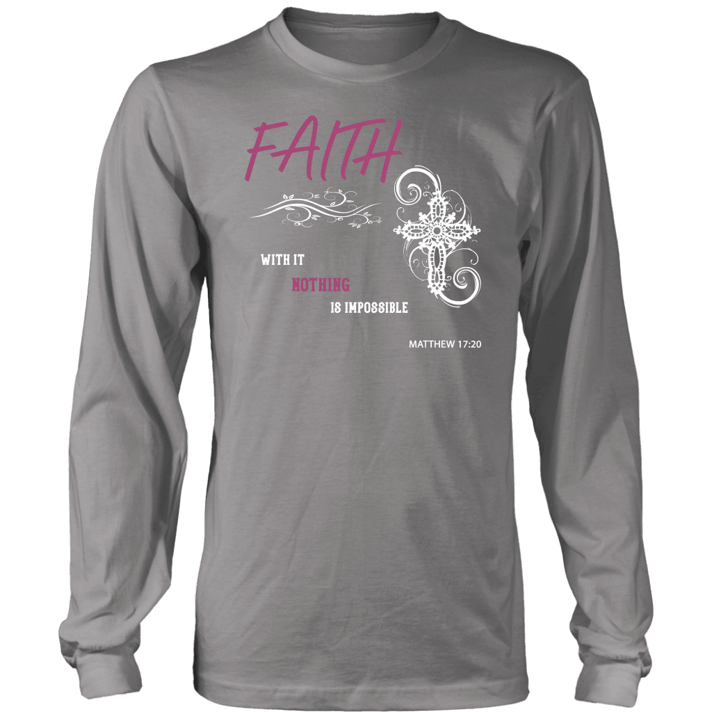 Faith, Matthew 17:20 T-shirt District Long Sleeve Shirt Grey S