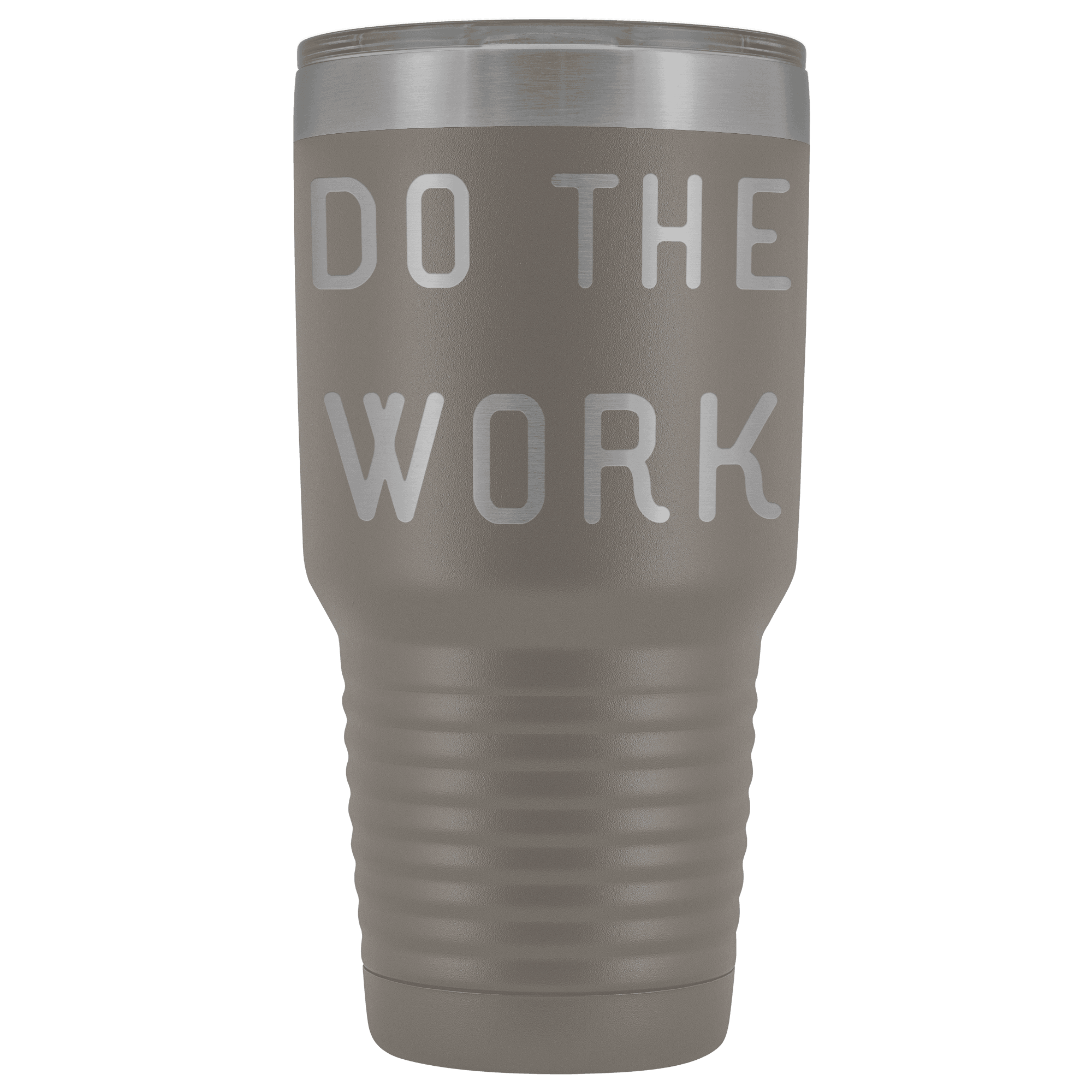 Do The Work | That Is The Secret Tumblers Pewter 