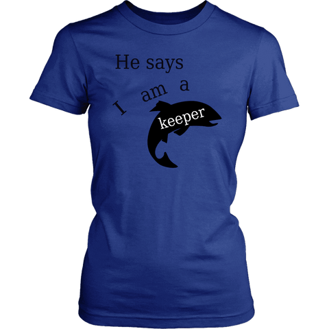 Image of He Says I Am A Keeper T-shirt District Womens Shirt Royal Blue XS