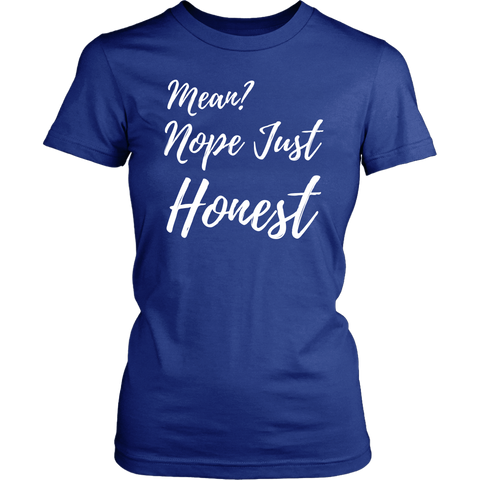 Image of Mean? Nope Just Honest