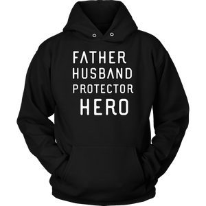 Father Husband Protector Hero White Print T-shirt Unisex Hoodie Black S