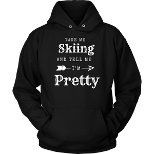 Take Me Skiing T-shirt Unisex Hoodie Black S