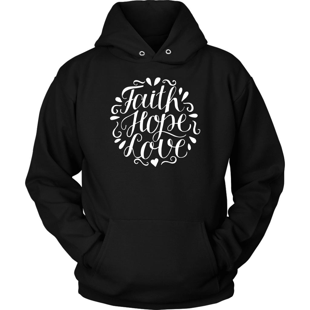 Faith Hope and Love, White Print T-shirt Unisex Hoodie Black S