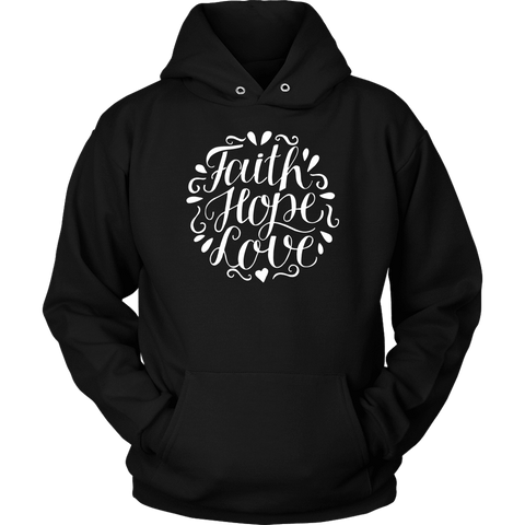 Image of Faith Hope and Love, White Print T-shirt Unisex Hoodie Black S