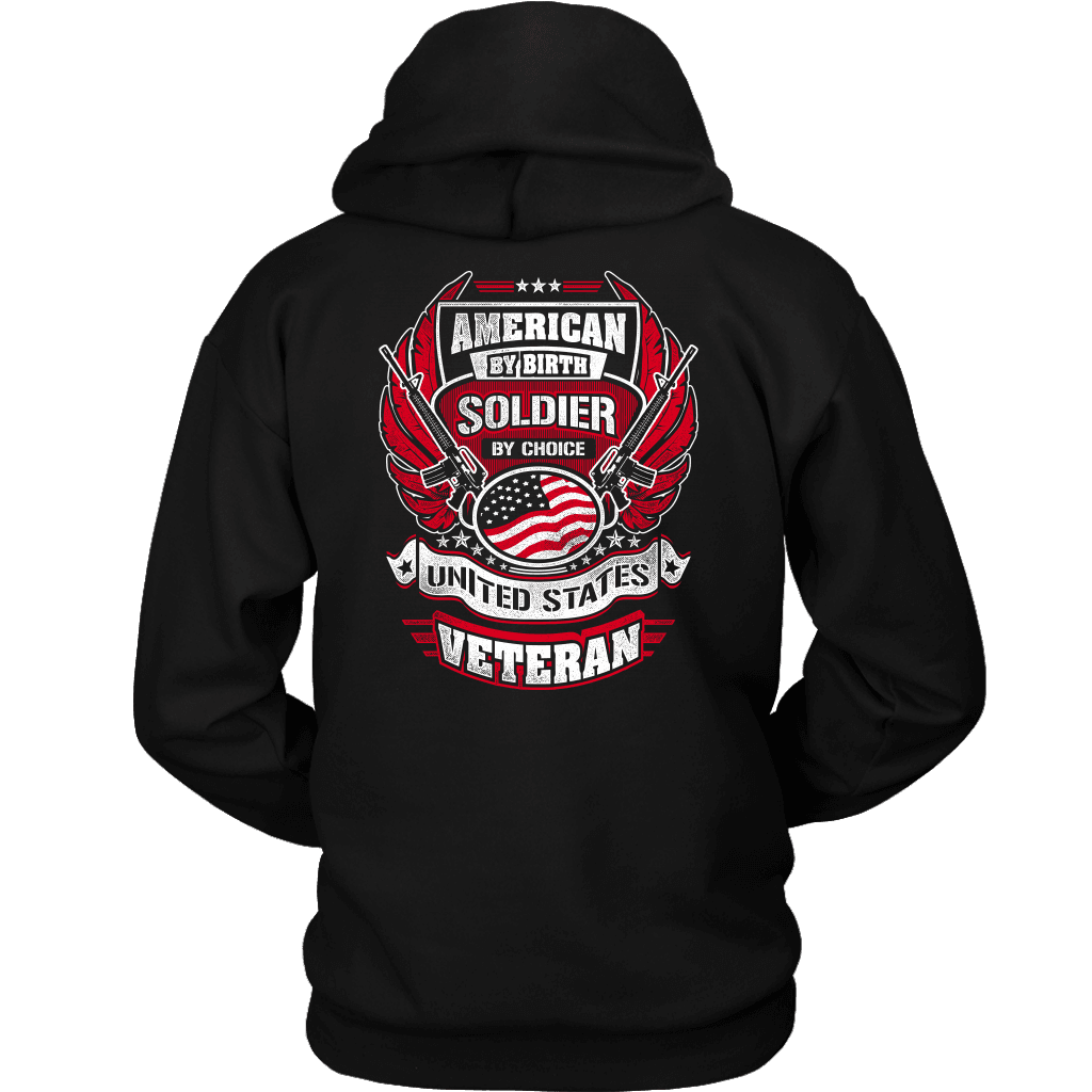 American by Birth, Soldier by Choice T-shirt Unisex Hoodie Black S