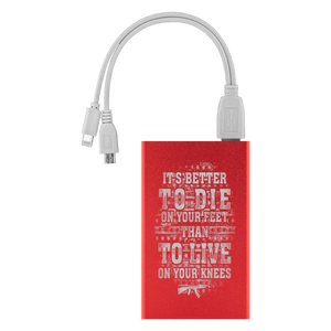 Better To Die On Your Feet Power Bank Power Banks Red 