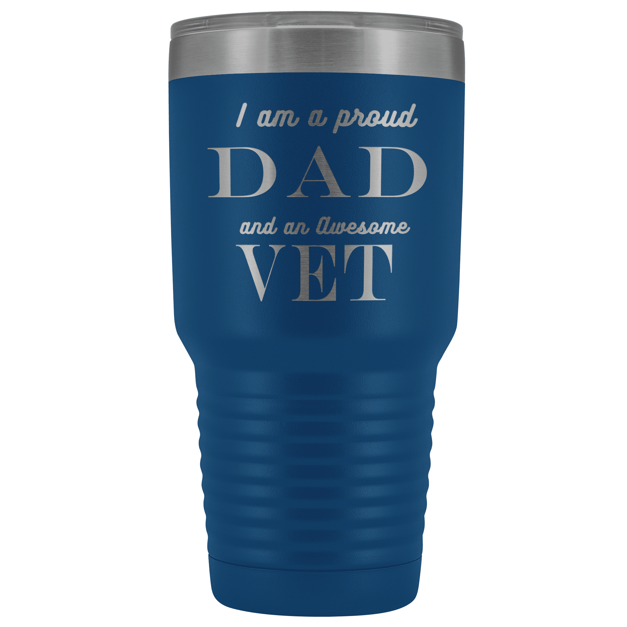 Proud Dad, Awesome Vet Tumblers Blue 