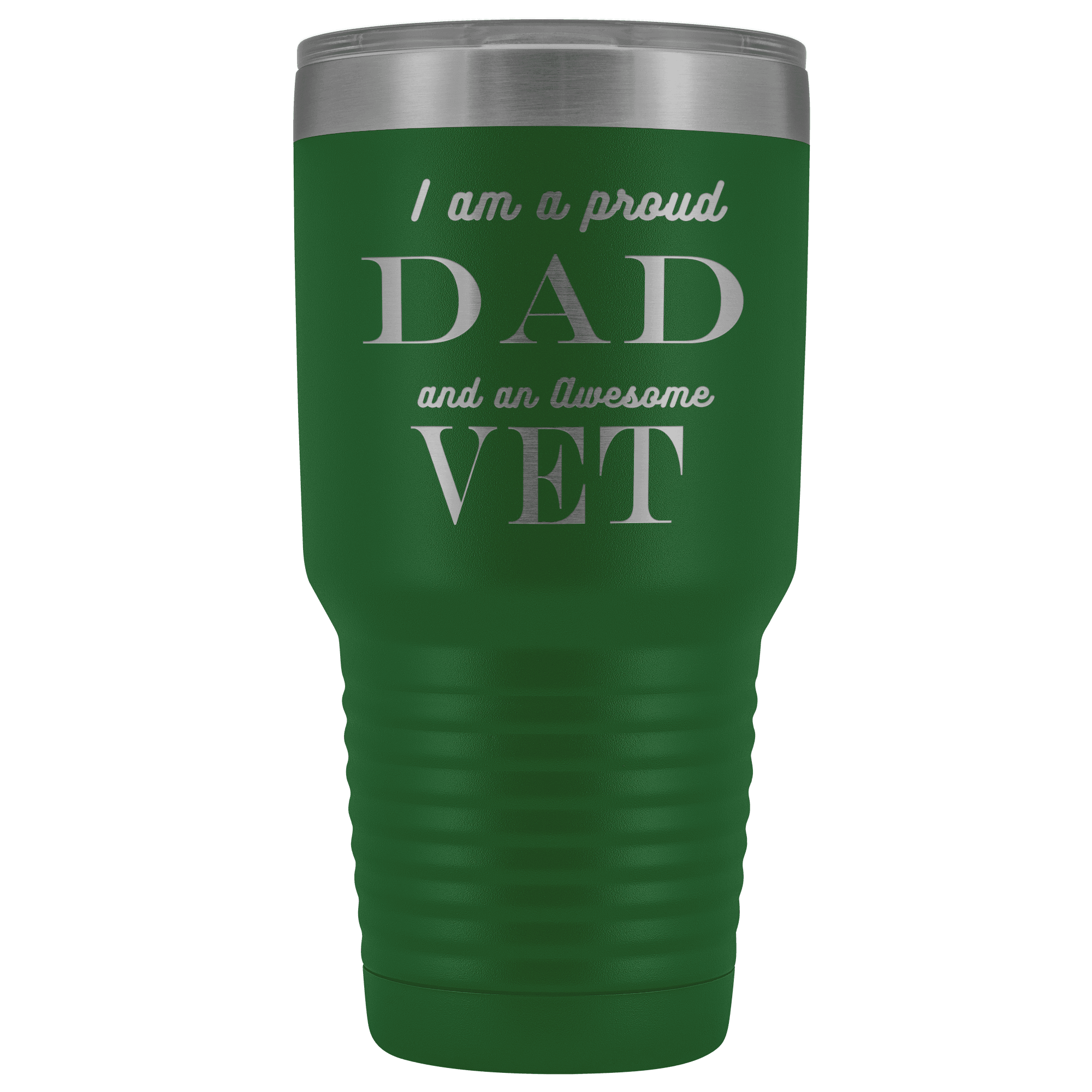 Proud Dad, Awesome Vet Tumblers Green 