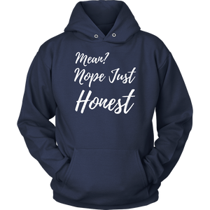 Mean? Nope Just Honest