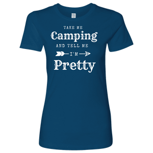 Take Me Camping, Tell Me I'm Pretty Womens Shirt T-shirt Next Level Womens Shirt Cool Blue S