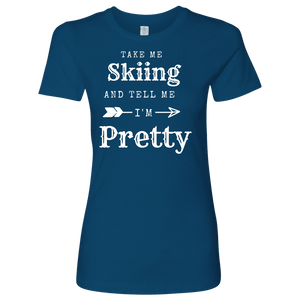 Take Me Skiing T-shirt Next Level Womens Shirt Cool Blue S