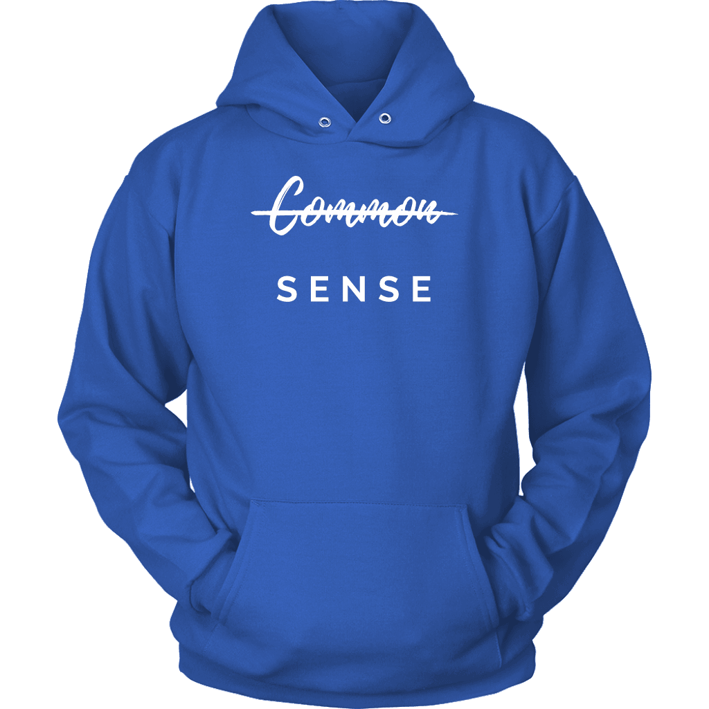 "Common Sense" The Not So Common Sense, Mens Shirt T-shirt Unisex Hoodie Royal Blue S