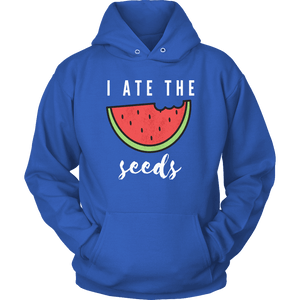 I Ate The Seeds... T-shirt Unisex Hoodie Royal Blue S