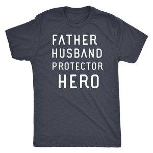 Father Husband Protector Hero White Print T-shirt Next Level Mens Triblend Vintage Navy S