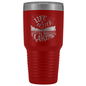 Life is Better at the Lake | 30 oz. tumbler Tumblers Red 
