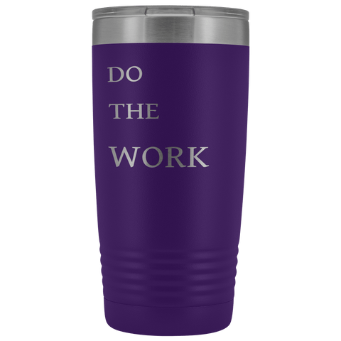 Image of Do The Work | 20 Oz Tumbler Tumblers Purple 