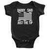 Daddy Said Just The Tip...