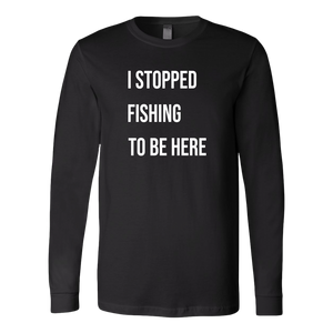 Stopped Fishing