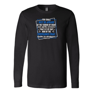 You shall not be afraid Psalm 91 5-6 White Longsleeve and Hoodies T-shirt Canvas Long Sleeve Shirt Black S