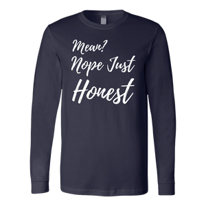 Mean? Nope Just Honest