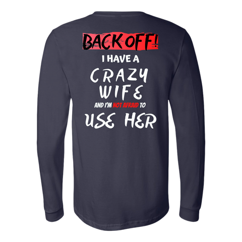 Image of Back Off! I have a crazy wife...