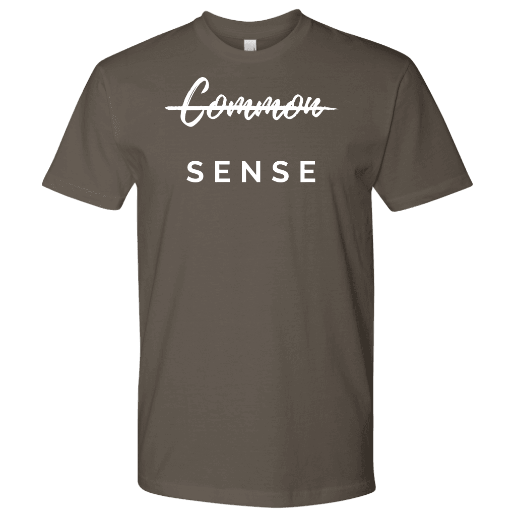 "Common Sense" The Not So Common Sense, Mens Shirt T-shirt Next Level Mens Shirt Warm Grey S