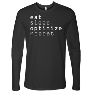 eat, sleep, optimize, repeat T-shirt Next Level Mens Long Sleeve Heavy Metal S