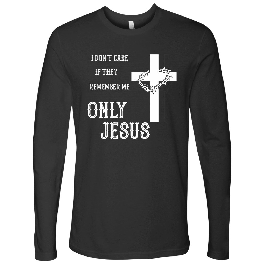 Only Jesus! T-shirt Next Level Mens Long Sleeve Heavy Metal S
