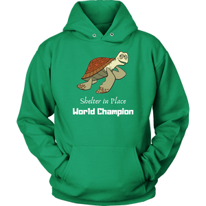 Shelter In Place World Champion, White Print Long Sleeve Hoodie T-shirt Unisex Hoodie Kelly Green S