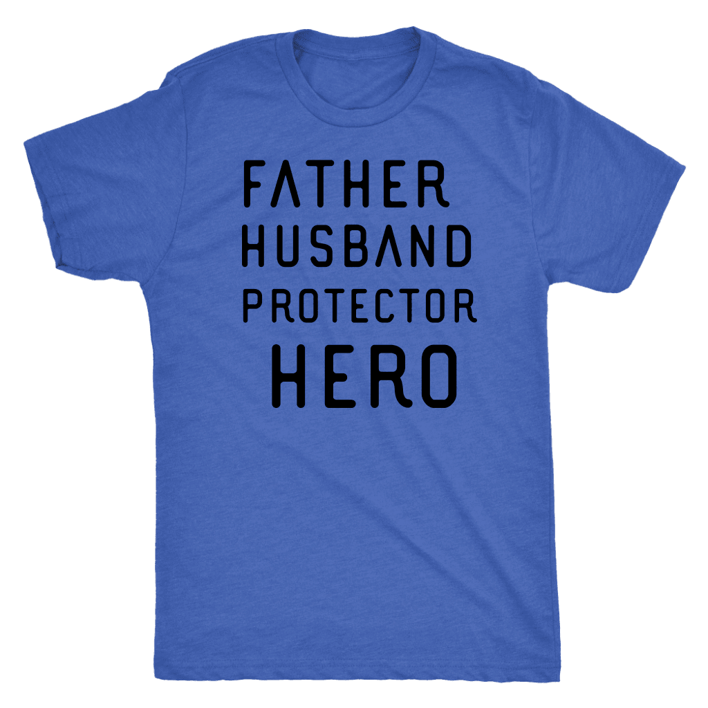 Father Husband Protector Hero, Black Print T-shirt Next Level Mens Triblend Vintage Royal S