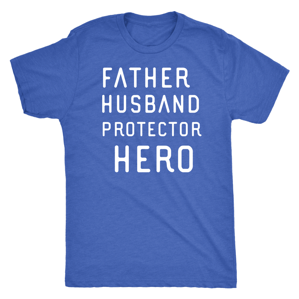Father Husband Protector Hero White Print T-shirt Next Level Mens Triblend Vintage Royal S