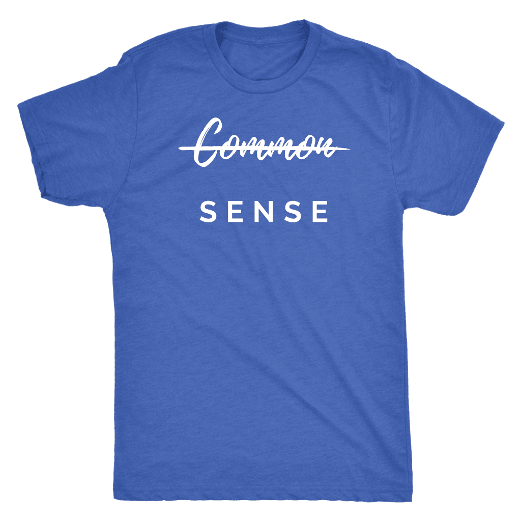"Common Sense" The Not So Common Sense, Mens Shirt T-shirt Next Level Mens Triblend Vintage Royal S