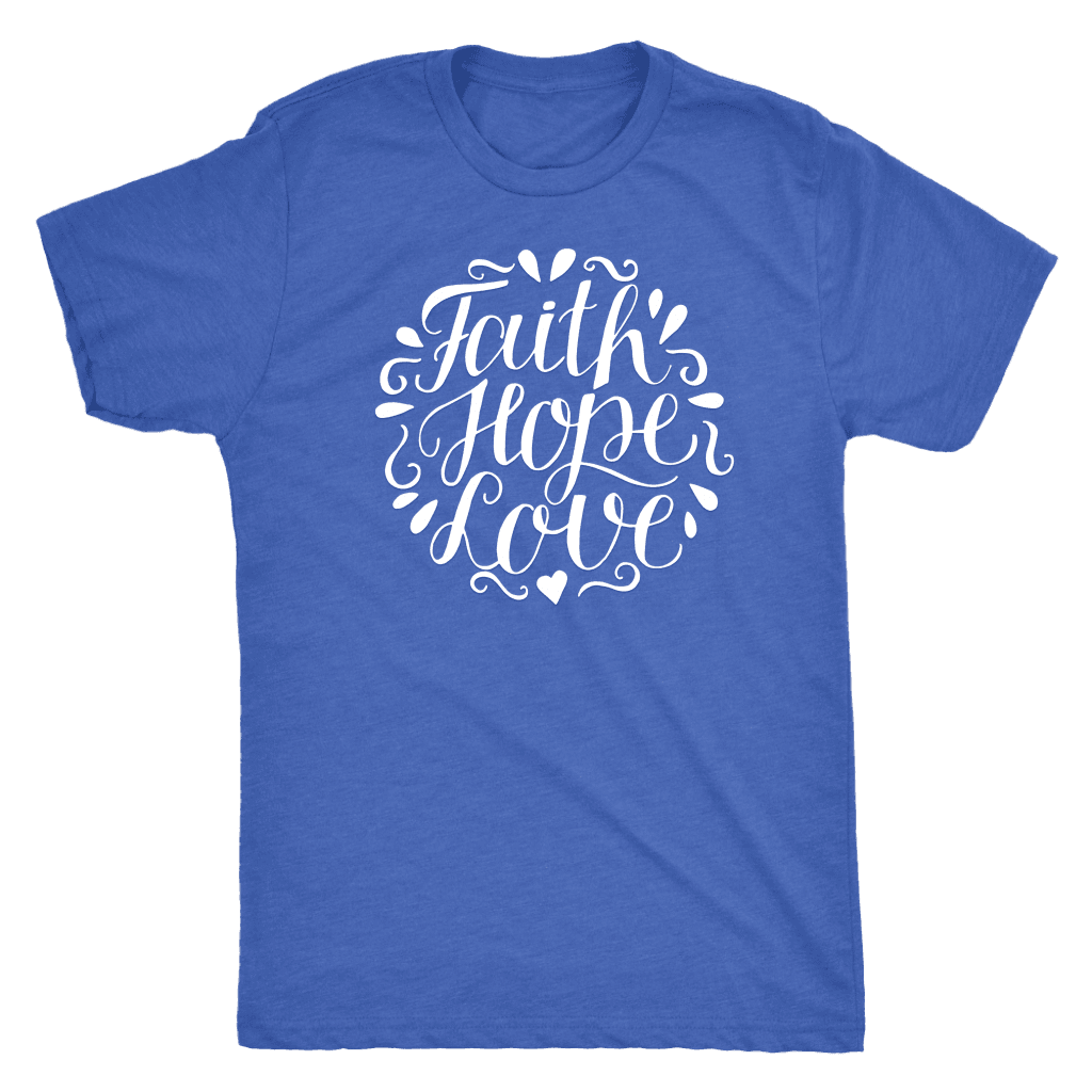 Faith Hope and Love, White Print T-shirt Next Level Mens Triblend Vintage Royal S