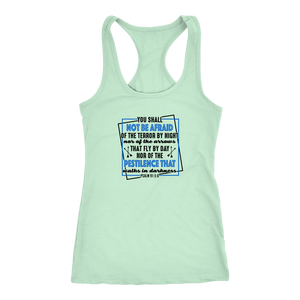 You shall not be afraid. Psalm 91 5-6 Black Womens T-shirt Next Level Racerback Tank Mint XS