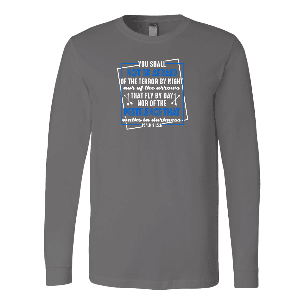 You shall not be afraid Psalm 91 5-6 White Longsleeve and Hoodies T-shirt Canvas Long Sleeve Shirt Asphalt S