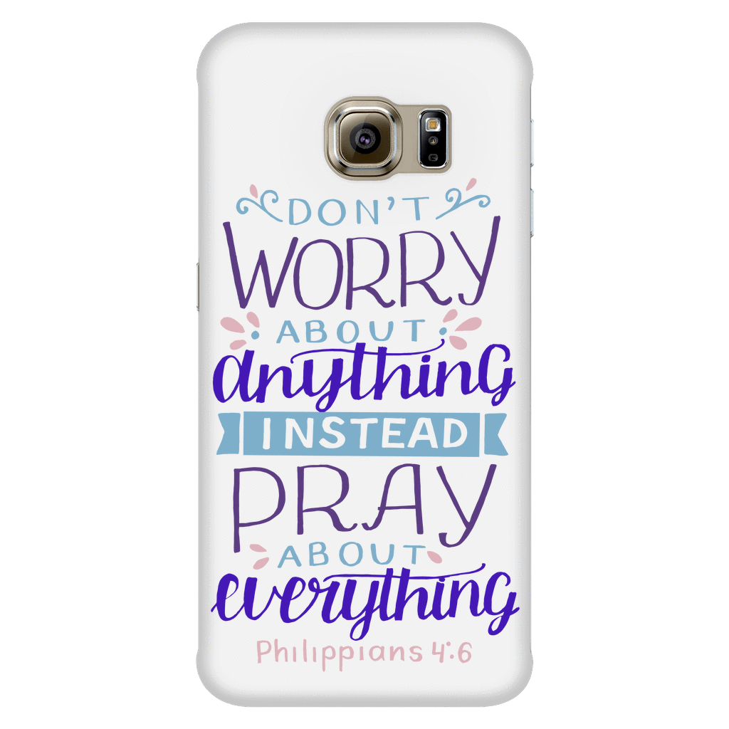 Don't Worry!, Philippians 4:6 Phone Cases Galaxy S6 Edge 