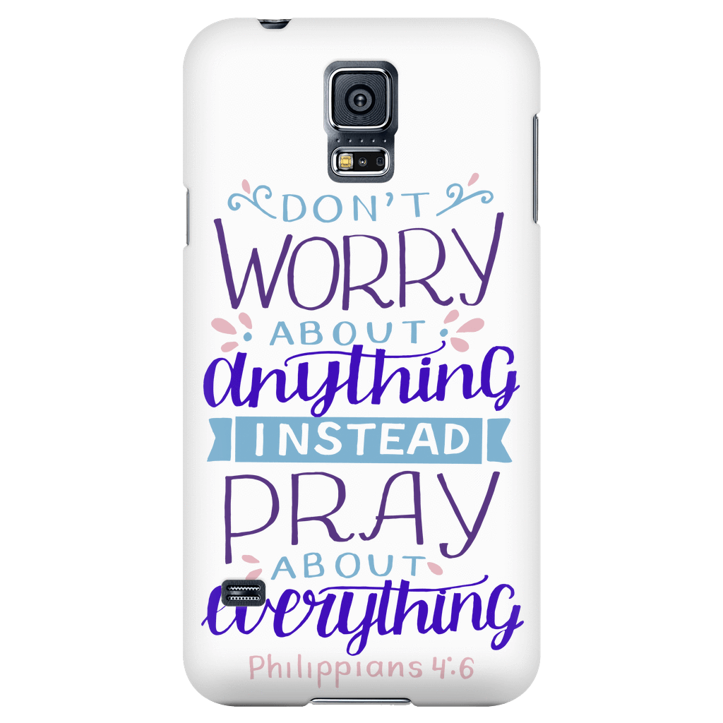 Don't Worry!, Philippians 4:6 Phone Cases Galaxy S5 