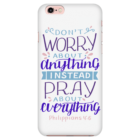 Image of Don't Worry!, Philippians 4:6 Phone Cases iPhone 7/7s/8 