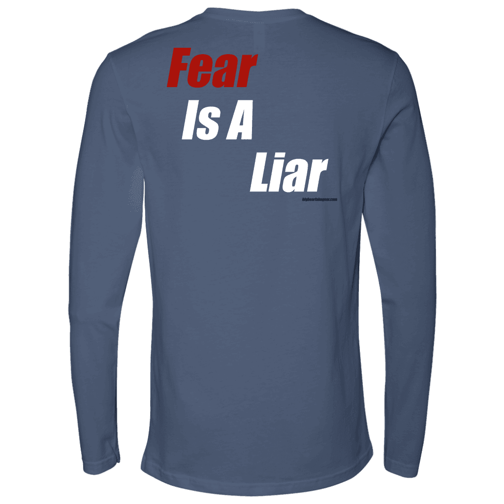 Fear Is A Liar T-shirt 