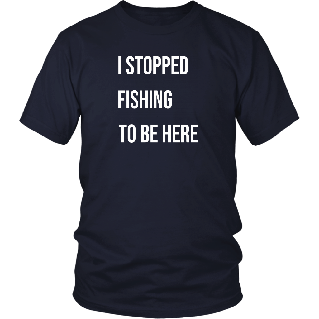 Stopped Fishing