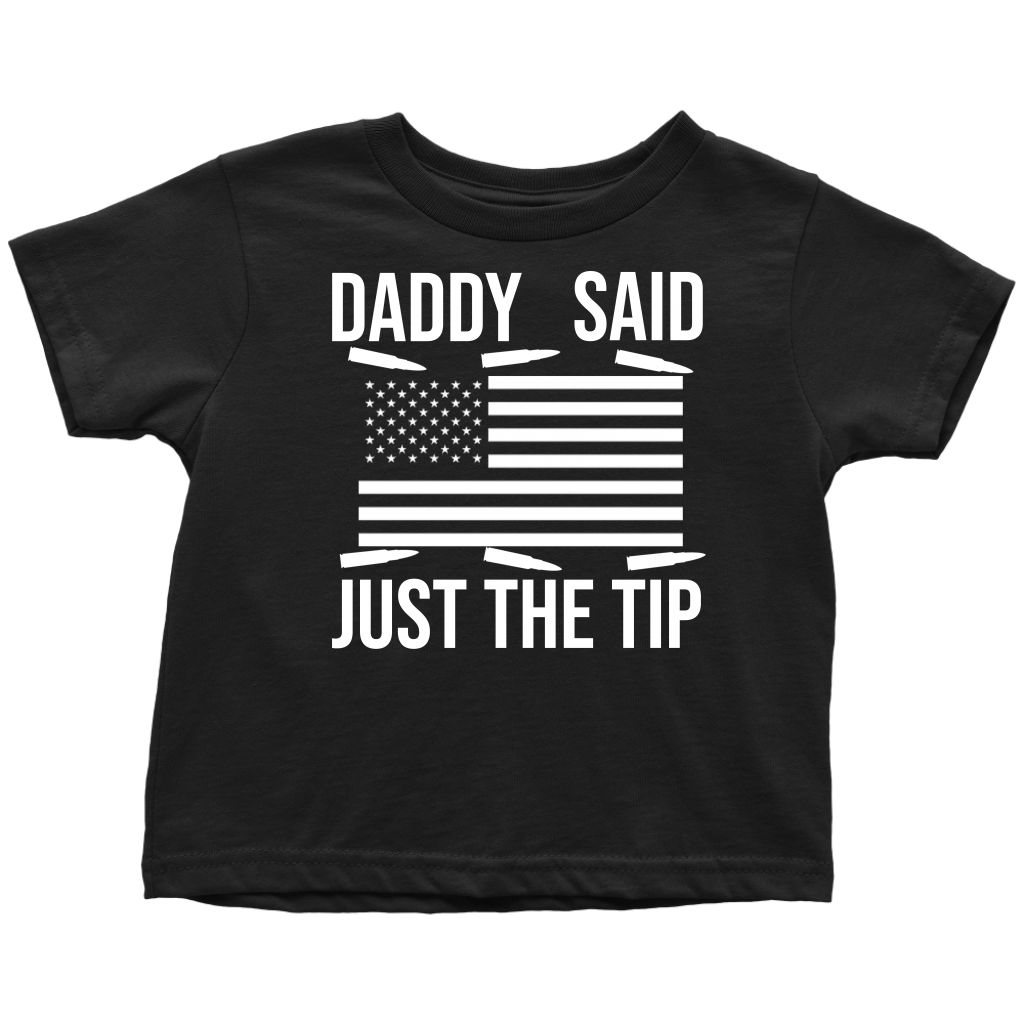Daddy Said Just The Tip...