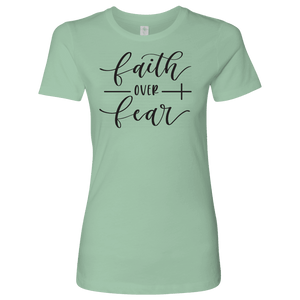 Faith Over Fear Womens Black Print T-shirt Next Level Womens Shirt Mint S