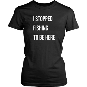 Stopped Fishing