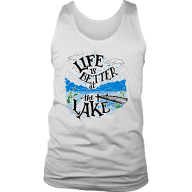 Life is Better At The Lake Men's Shirts