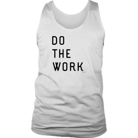 Image of Do The Work | Mens | Black Print T-shirt District Mens Tank White S
