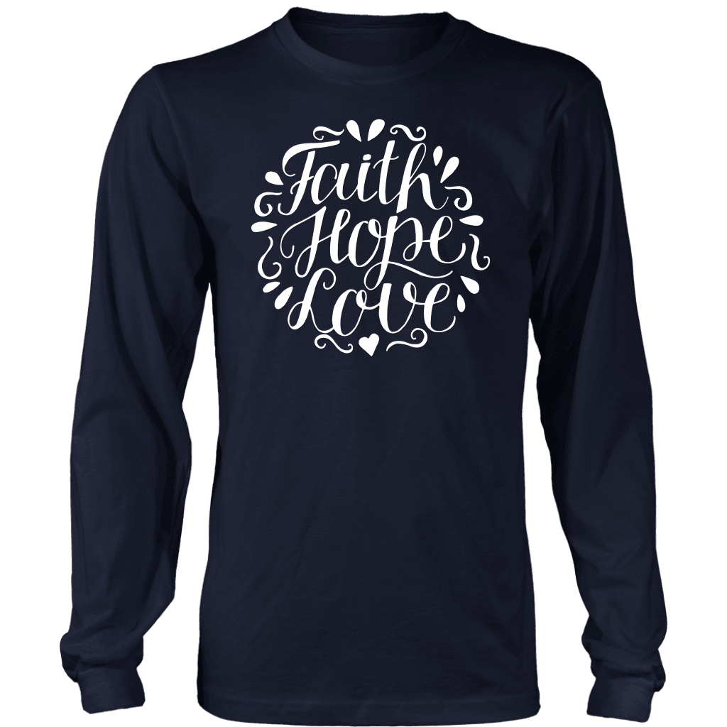 Faith Hope and Love, White Print T-shirt District Long Sleeve Shirt Navy S