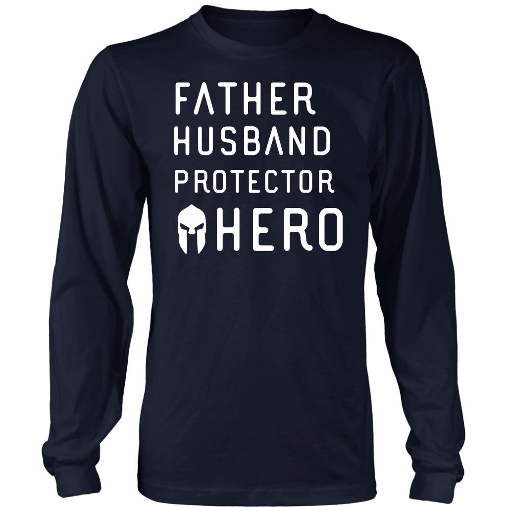 Father Husband Protector Hero Spartan White Print T-shirt District Long Sleeve Shirt Navy S